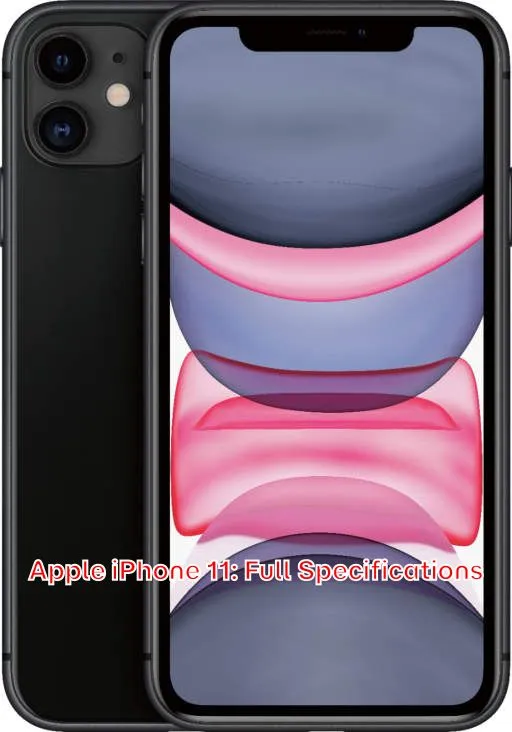 Apple iPhone 11: Full Specifications