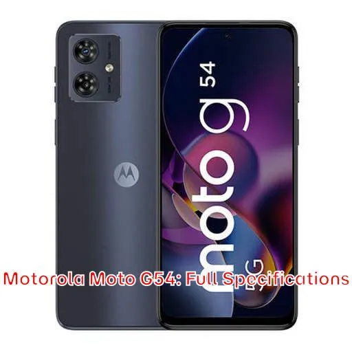 Motorola Moto G54: Full Specifications