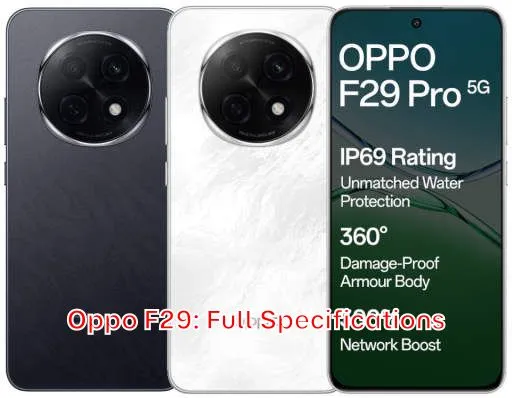 Oppo F29: Full Specifications