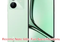 Realme Note 60x: Full Specifications Realme Note 60x: Full Specifications