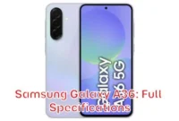 Samsung Galaxy A36: Full Specifications Samsung Galaxy A36: Full Specifications