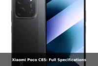 Xiaomi Poco C85: Full Specifications Xiaomi Poco C85: Full Specifications
