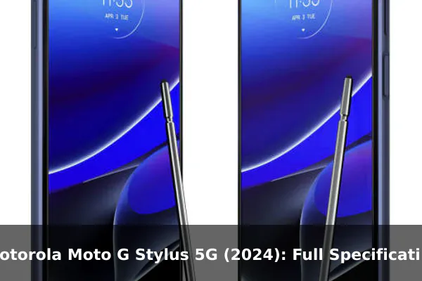 Motorola Moto G Stylus 5G (2024): Full Specifications