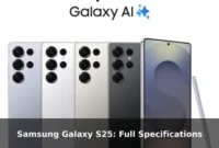 Samsung Galaxy S25: Full Specifications Samsung Galaxy S25: Full Specifications