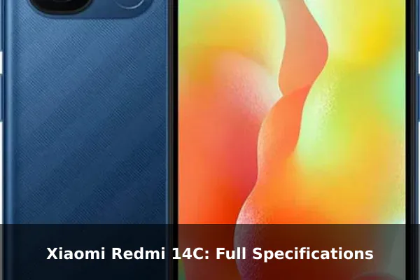 Xiaomi Redmi 14C: Full Specifications