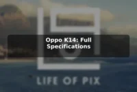 Oppo K14: Full Specifications Oppo K14: Full Specifications